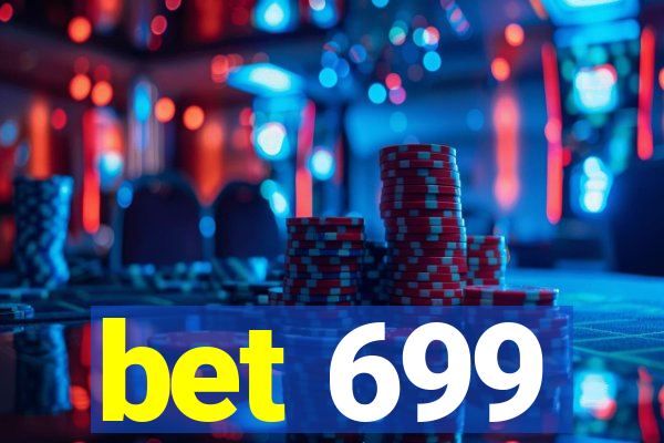 bet 699